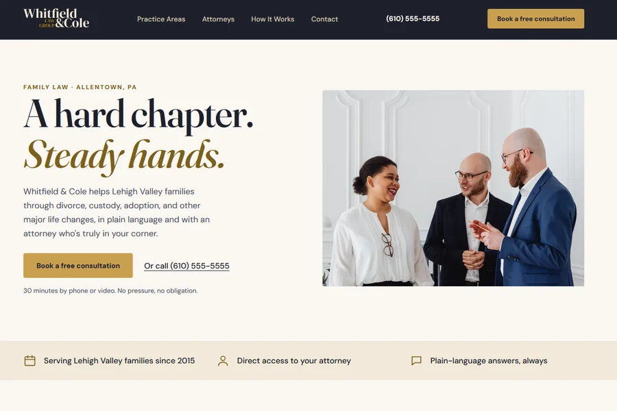 The Whitfield & Cole Family Law demo homepage: the headline "A hard chapter. Steady hands." beside a photo of two attorneys and a paralegal talking in a bright office.